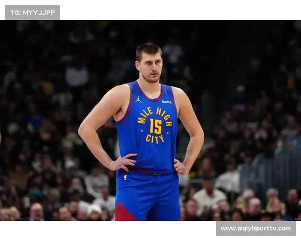 掘金进攻效率联盟第一，约基奇高位策应成无解战术